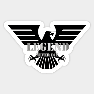 legends never die Sticker